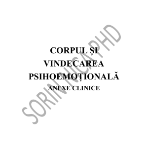 Corpul și vindecarea psihoemoțională — Anexe clinice și fișe de lucru — Sorin Nica, PhD