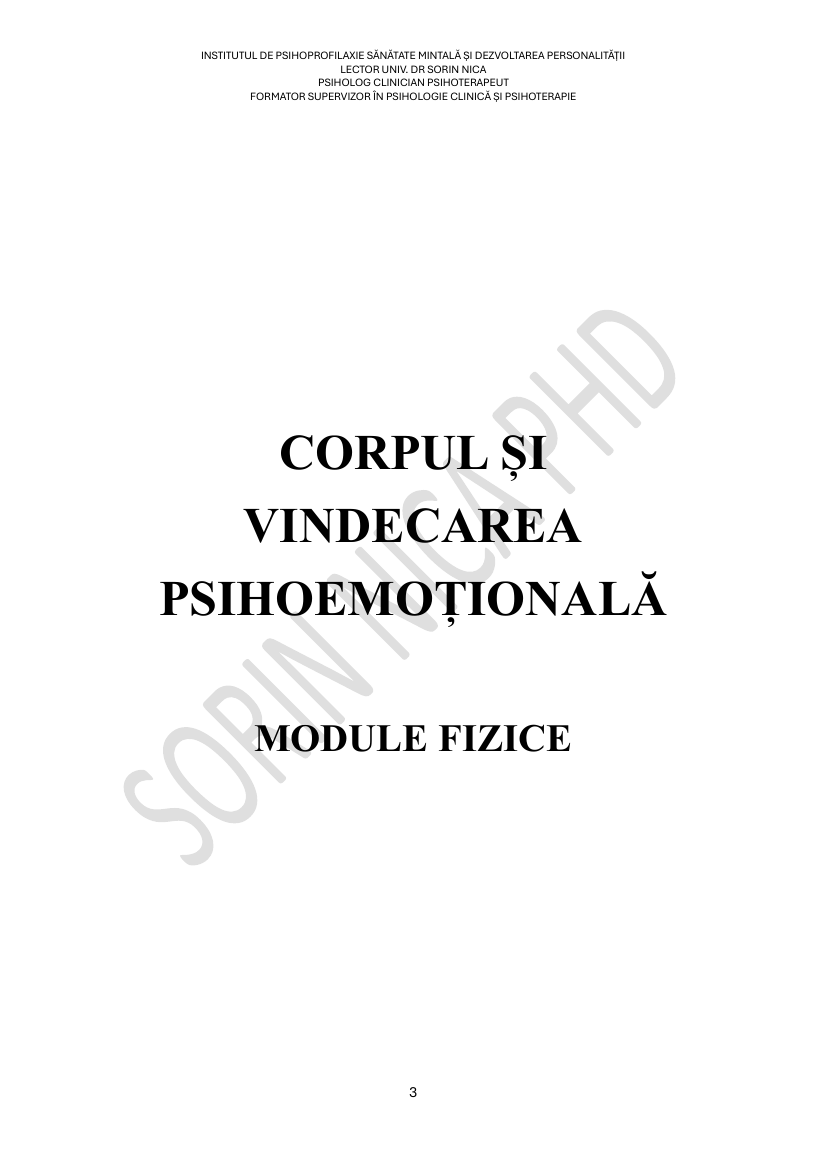 Corpul și vindecarea psihoemoțională — Module fizice — Sorin Nica, PhD