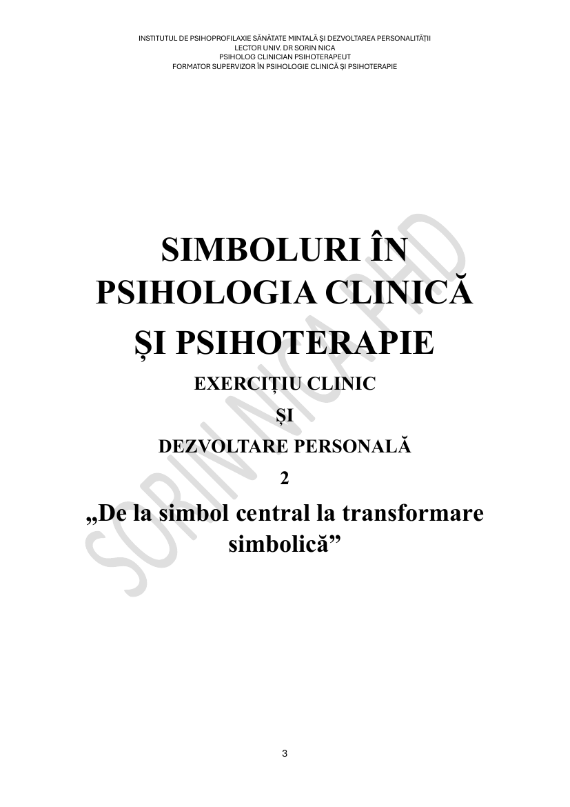 Simboluri — Exercițiu clinic 2: De la simbol central la transformare — Sorin Nica, PhD