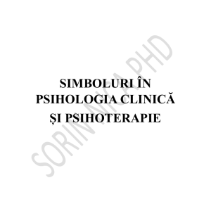 Simboluri în psihologia clinică și psihoterapie — Sorin Nica, PhD